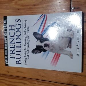 French Bulldog Owner's Guide
